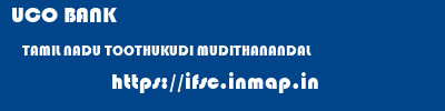UCO BANK  TAMIL NADU TOOTHUKUDI MUDITHANANDAL   ifsc code